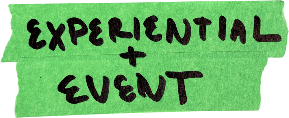 EXPERIENTIAL + EVENT